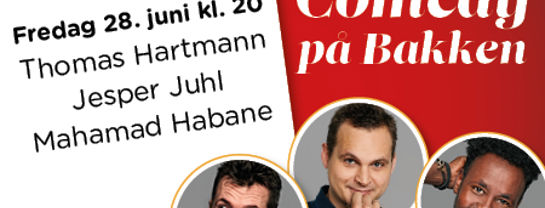 Bakken Underholdning Comedy paa Bakken 28 juni spot program
